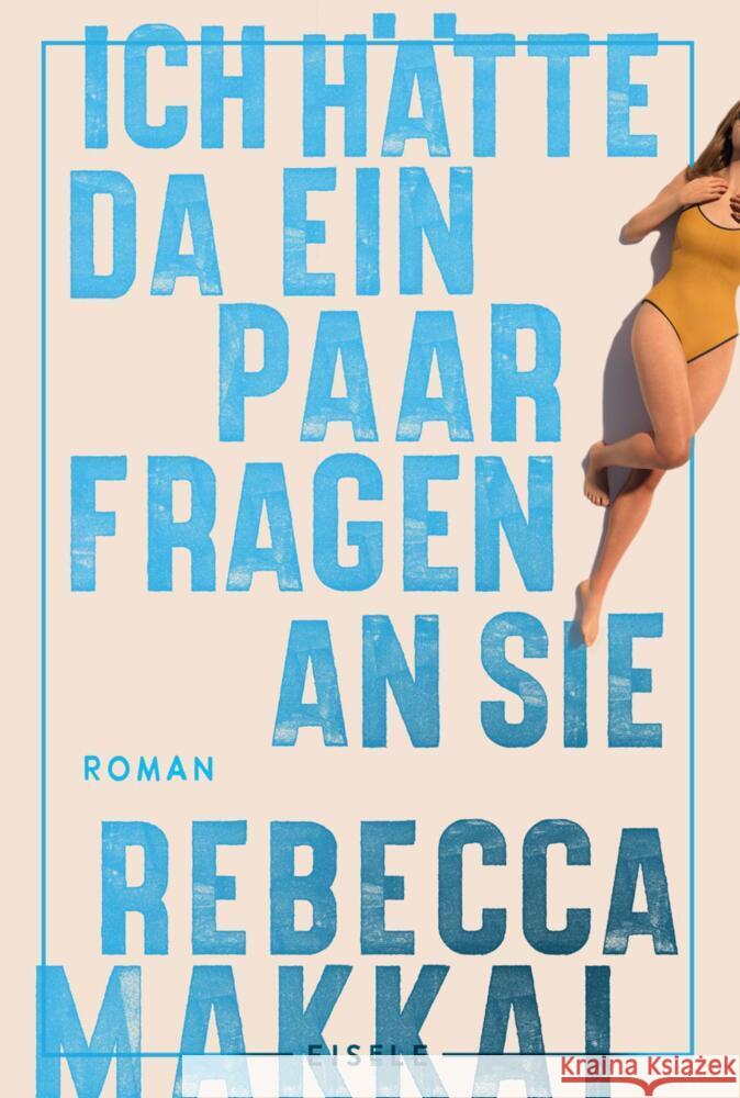 Ich hätte da ein paar Fragen an Sie Makkai, Rebecca 9783961612017 Eisele Verlag