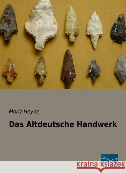 Das Altdeutsche Handwerk Heyne, Moriz 9783961690428