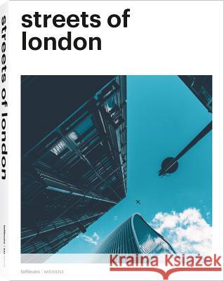 Streets of London Mendo 9783961711178 Te Neues Publishing Company