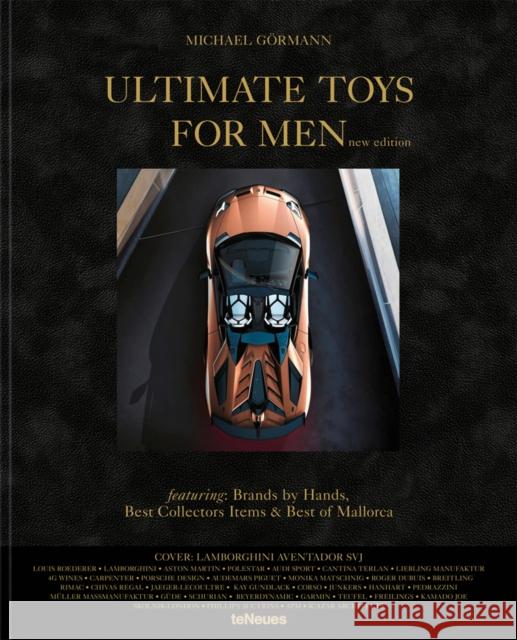 Ultimate Toys for Men, New Edition Michael Goermann 9783961711727 teNeues Publishing UK Ltd