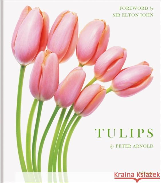 Tulips Arnold, Peter 9783961712656 Te Neues Publishing Company