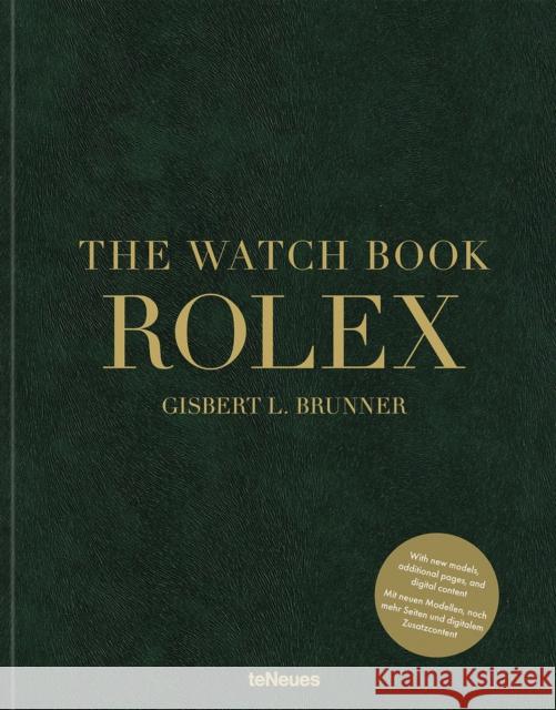 The Watch Book Rolex: 3rd updated and extended edition Gisbert L. Brunner 9783961715039 teNeues Publishing UK Ltd