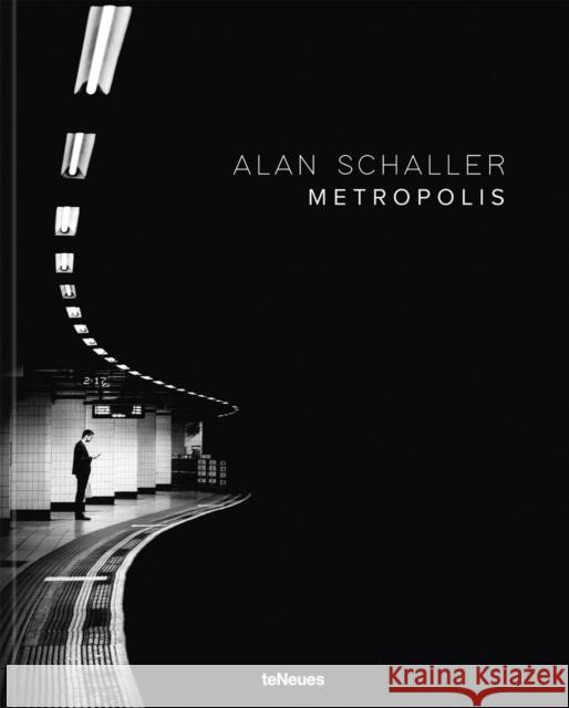 Metropolis Schaller, Alan 9783961715138 teNeues Publishing UK Ltd