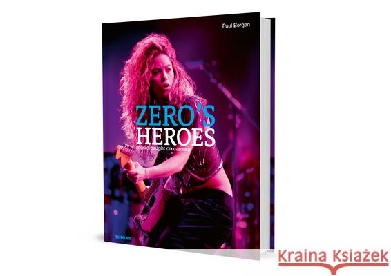 Zero’s Heroes: Music Caught on Camera Bergen, Paul 9783961715527 Te Neues Publishing Company
