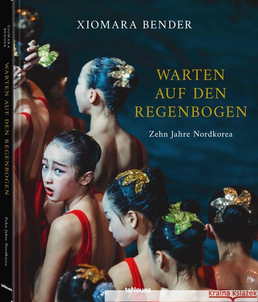 Warten auf den Regenbogen Bender, Xiomara 9783961715541 teNeues Verlag