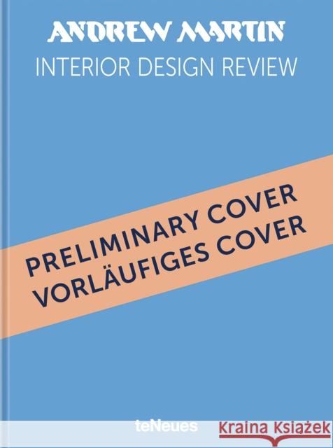 Andrew Martin Interior Design Review Vol. 28  9783961716210 Te Neues Publishing Company