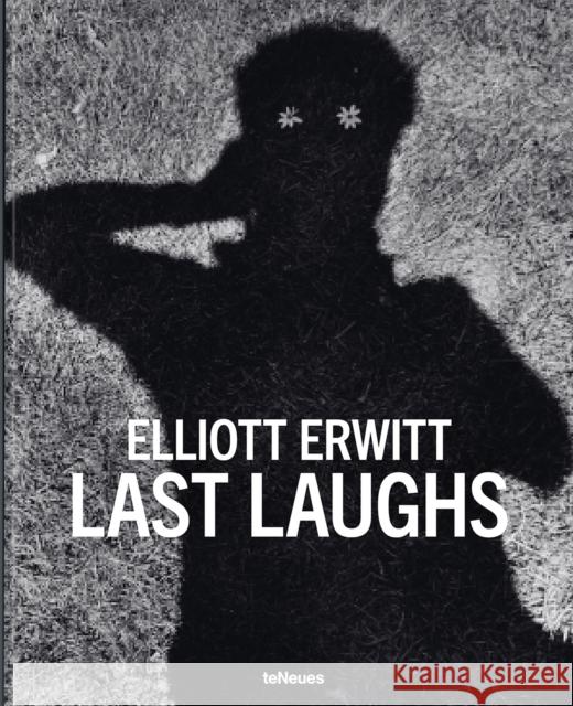 Last Laughs Elliott Erwitt 9783961716333 Te Neues Publishing Company