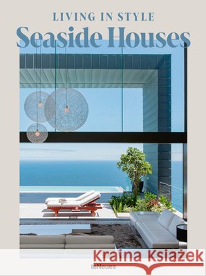 Living in Style Sea Houses Toromanoff 9783961717743 Te Neues Publishing Company