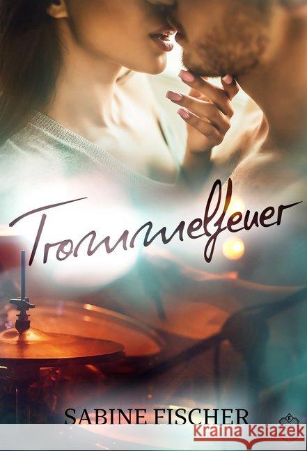 Trommelfeuer Fischer, Sabine 9783961730407