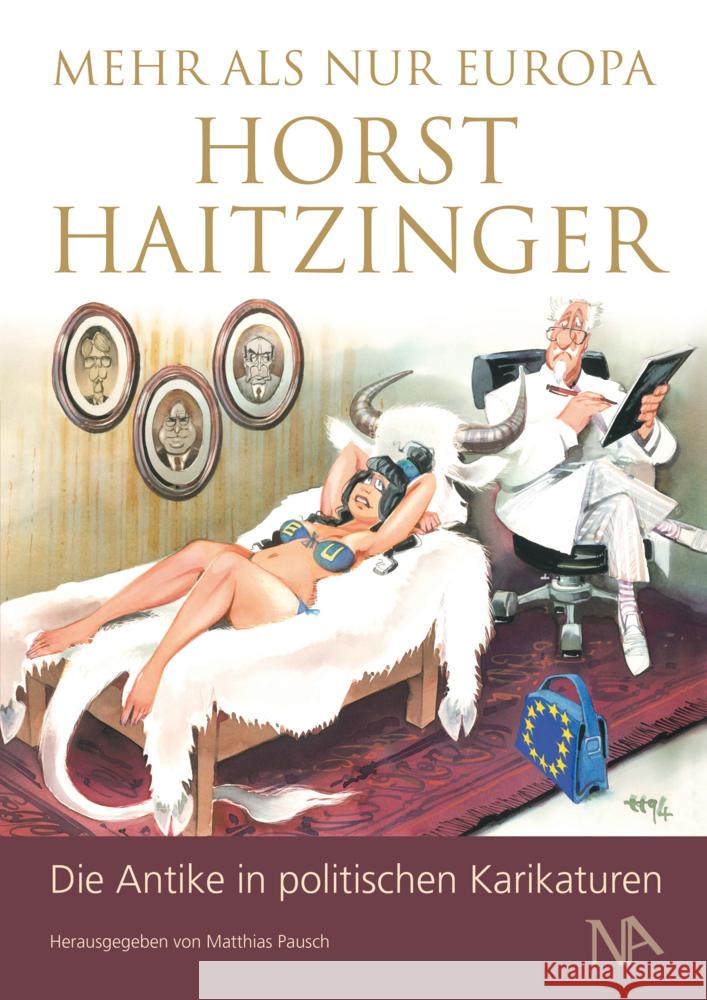 Mehr als nur Europa Haitzinger, Horst 9783961762163 Nünnerich-Asmus Verlag & Media