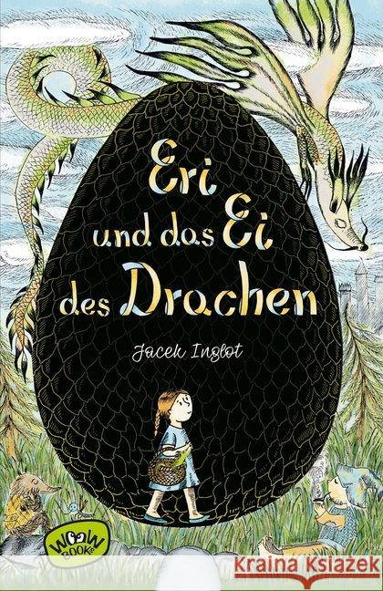 Eri und das Ei des Drachen Inglot, Jacek 9783961770540 Woow Books