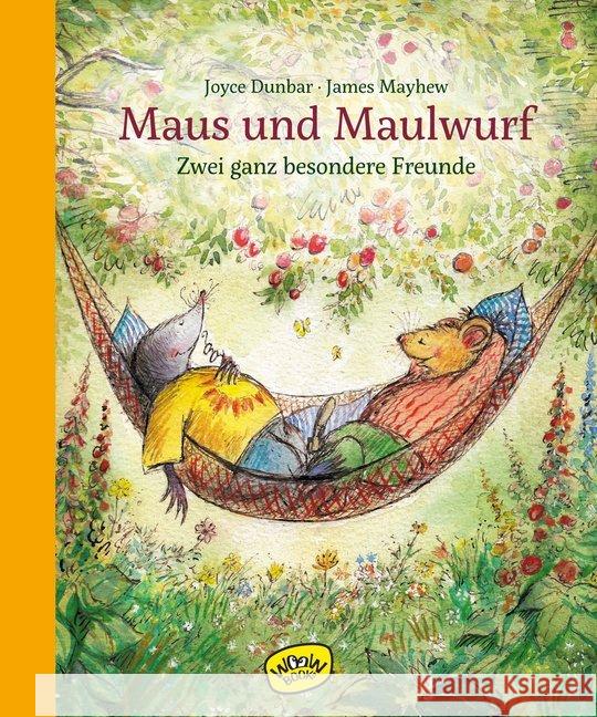 Maus und Maulwurf - Zwei ganz besondere Freunde Dunbar, Joyce 9783961770595 Woow Books