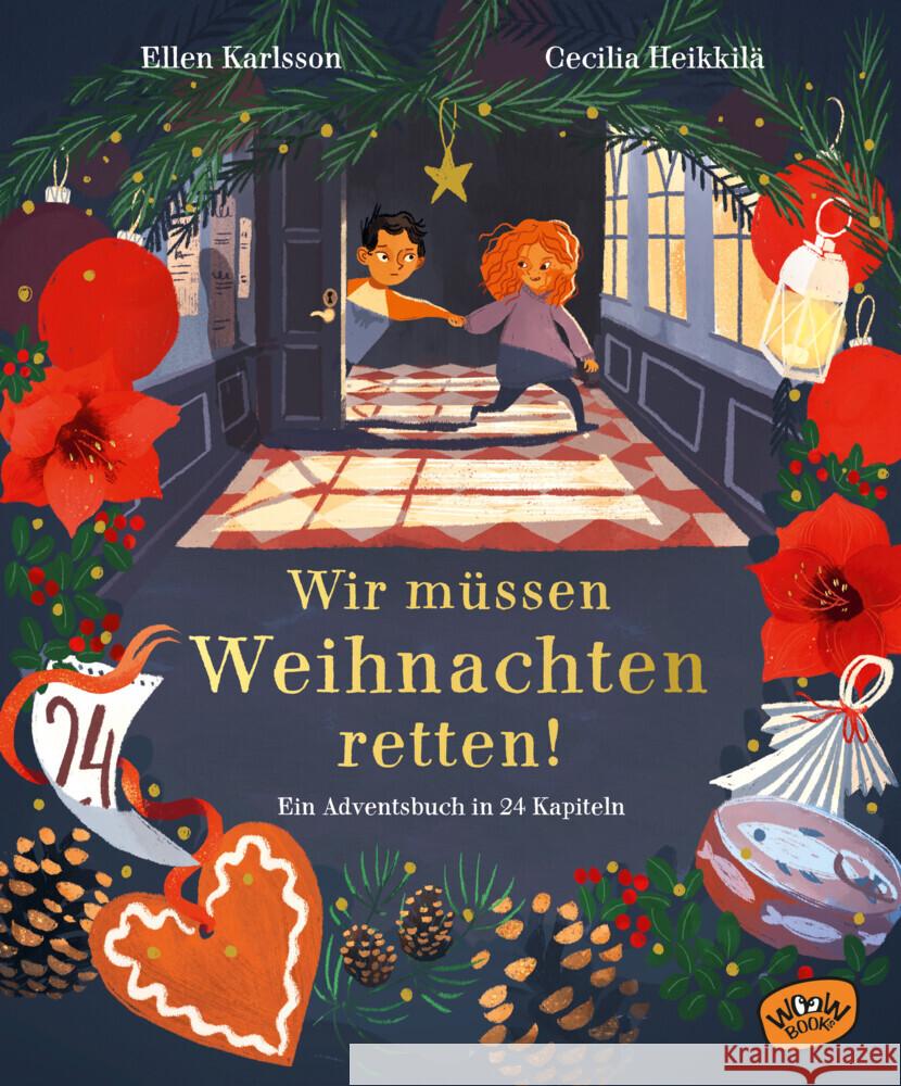 Wir müssen Weihnachten retten! Karlsson, Ellen 9783961770977