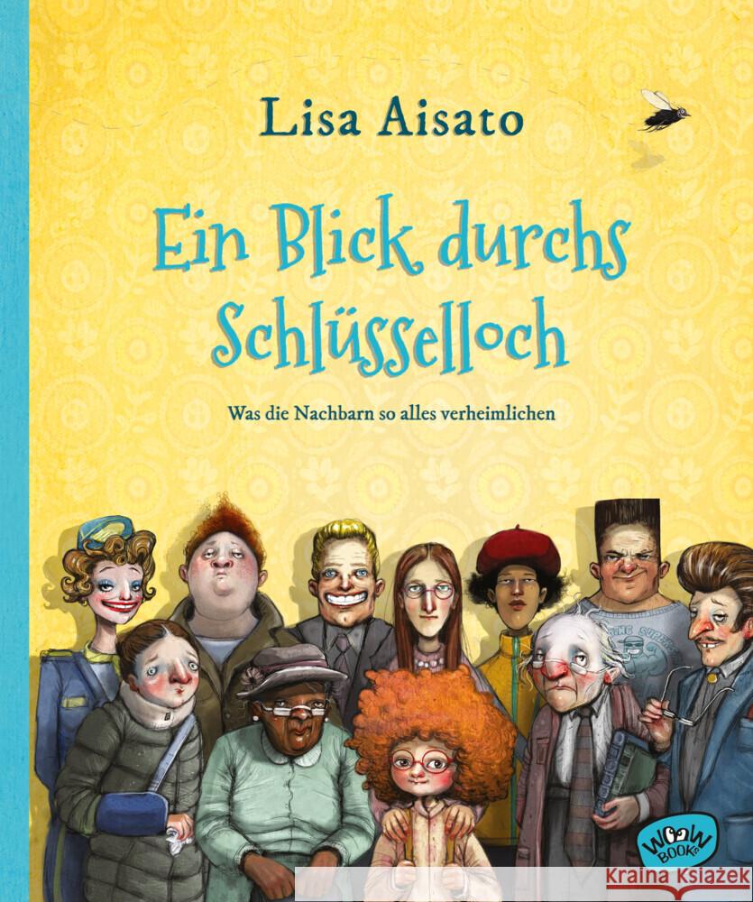 Ein Blick durchs Schlüsselloch Aisato, Lisa 9783961771141