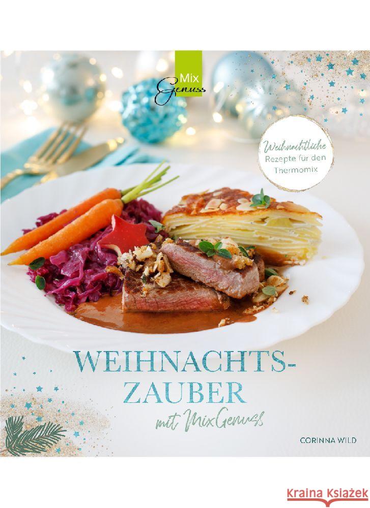 WEIHNACHTSZAUBER mit MixGenuss Wild, Corinna 9783961810604