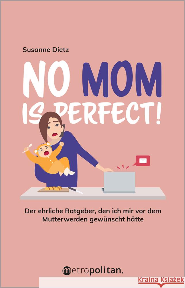 No MOM is perfect! Dietz, Susanne 9783961860753 Metropolitan