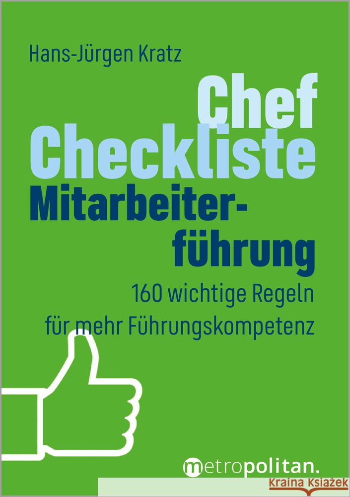 Chef-Checkliste Mitarbeiterführung Kratz, Hans-Jürgen 9783961860777 Metropolitan