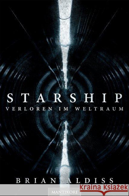 Starship - Verloren im Weltraum Aldiss, Brian 9783961880171