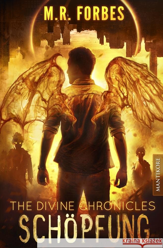 THE DIVINE CHRONICLES 5 - SCHÖPFUNG Forbes, M. R. 9783961881376 Mantikore Verlag