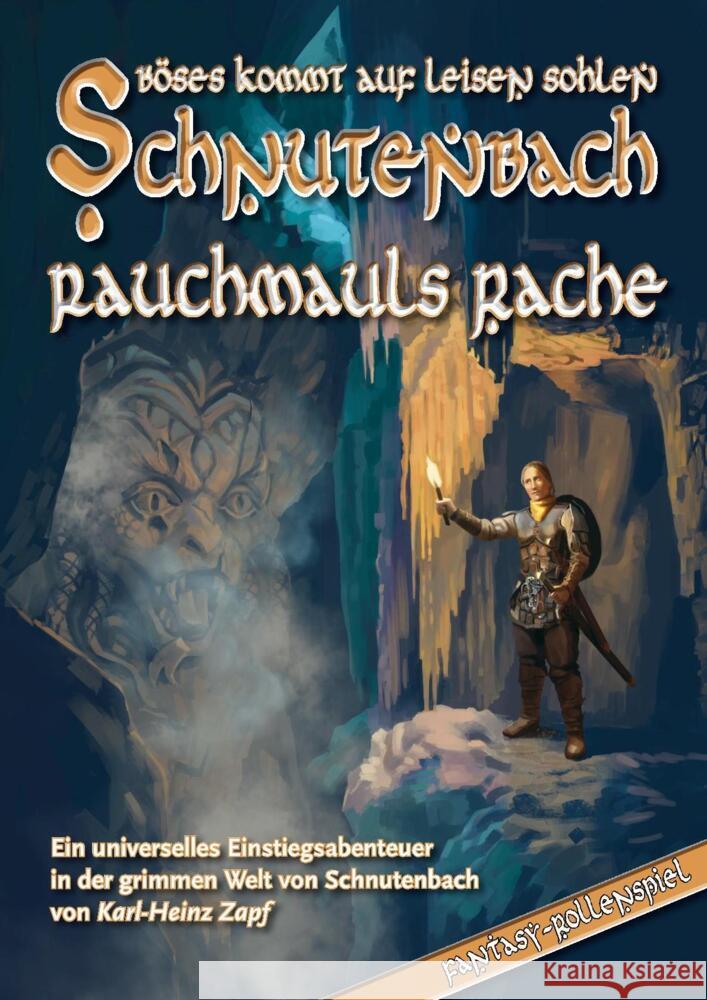 Schnutenbach - Rauchmauls Rache Zapf, Karl-Heinz 9783961881741