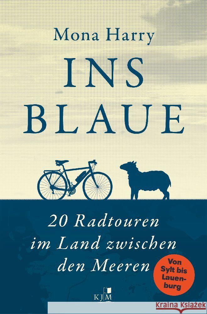 Ins Blaue Harry, Mona 9783961942022 KJM Buchverlag