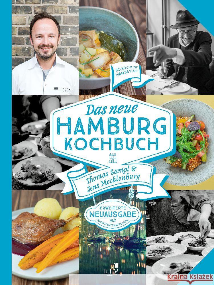 Das NEUE HAMBURG KOCHBUCH Sampl, Thomas, Mecklenburg, Jens 9783961942107 KJM Buchverlag