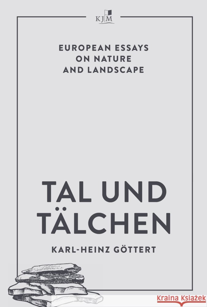 Tal und Tälchen Göttert, Karl-Heinz 9783961942480 KJM Buchverlag