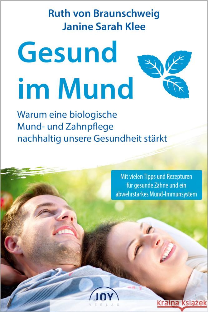 Gesund im Mund von Braunschweig, Ruth, Klee, Janine Sarah 9783961990184 Joy-Verlag