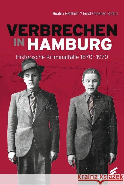 Verbrechen in Hamburg Gehlhoff, Beatrix; Schütt, Ernst Chr. 9783962010607