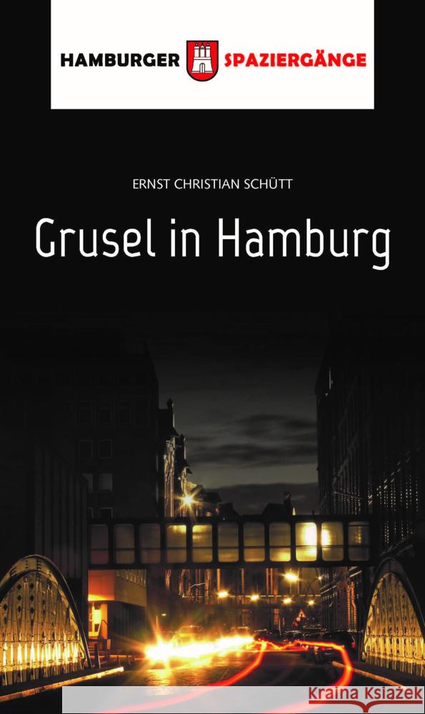 Grusel in Hamburg Schütt, Ernst Christian 9783962010935