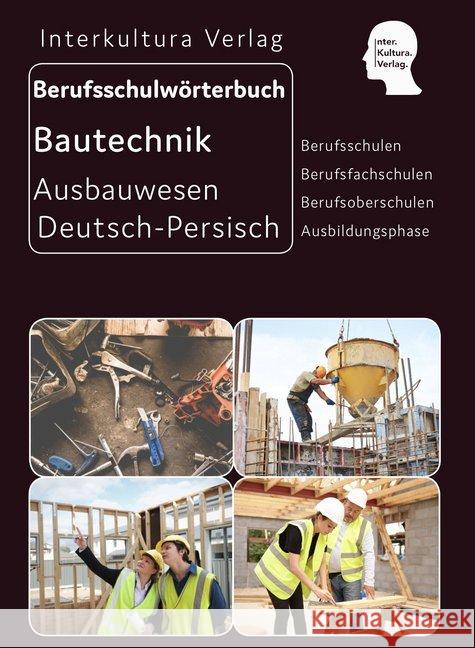 Interkultura Berufsschulwörterbuch für Ausbildungsberufen im Ausbauwesen Interkultura Verlag 9783962130756