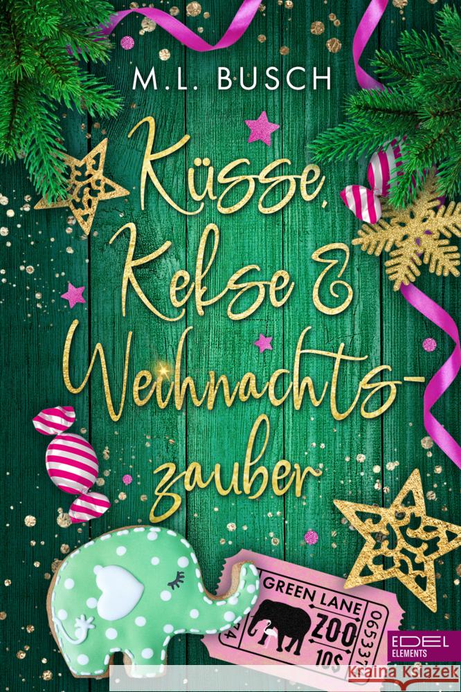 Küsse, Kekse & Weihnachtszauber Busch, M.L. 9783962154790