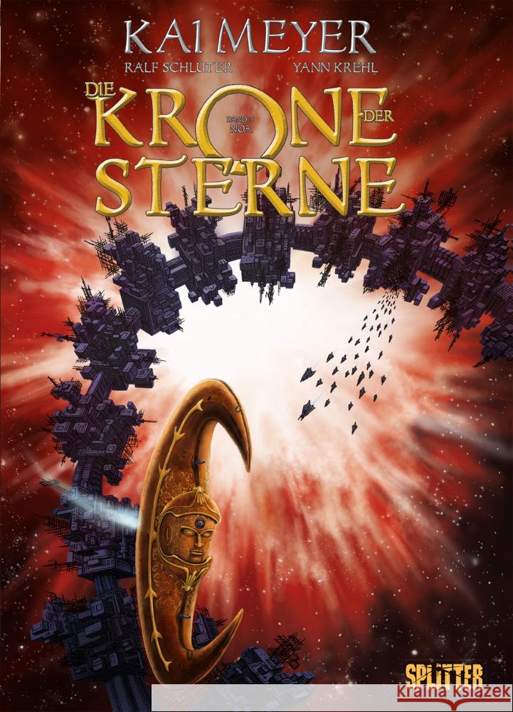 Die Krone der Sterne (Comic). Band 3 (von 3) Meyer, Kai, Krehl, Yann 9783962194321 Splitter