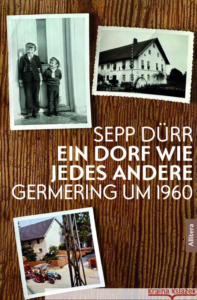 Ein Dorf wie jedes andere Dürr, Sepp 9783962334529