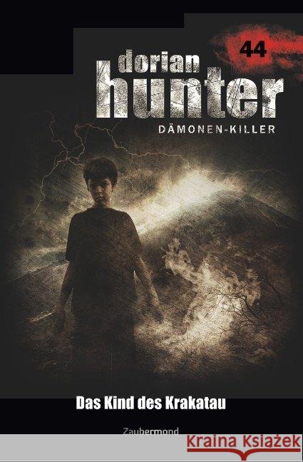 Dorian Hunter 44 - Das Kind des Krakatau Vandis, Dario 9783962370442 Zaubermond Verlag