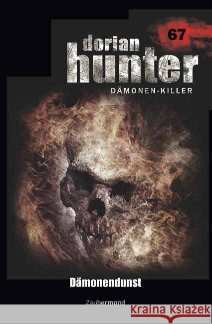 Dorian Hunter 67 - Dämonendunst Montillon, Christian; Dee, Logan 9783962370671 Zaubermond Verlag