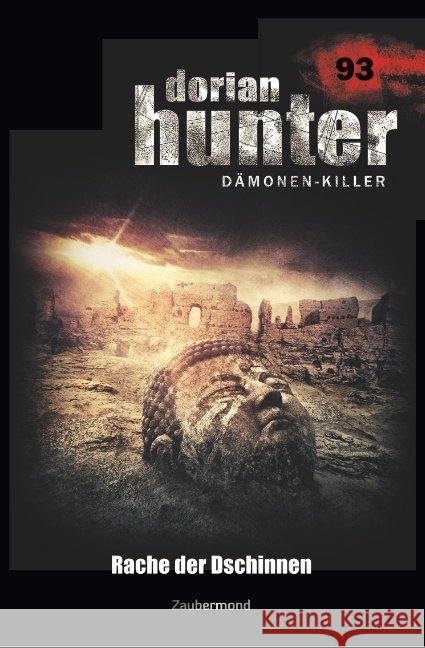 Dorian Hunter 93 - Rache der Dschinnen Parker, Catherine; Schwarz, Christian 9783962370930 Zaubermond Verlag