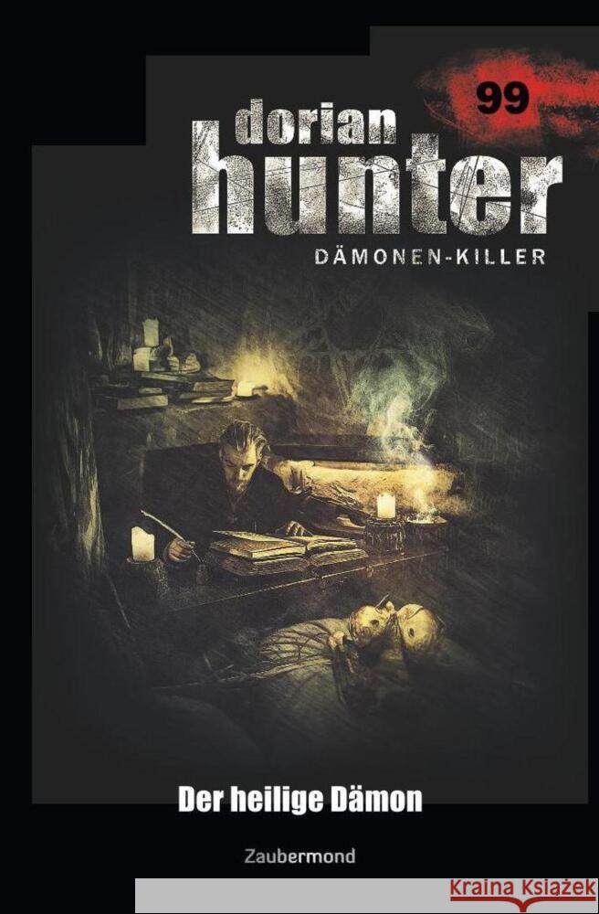 Dorian Hunter 99 - Der heilige Dämon Parker, Catherine, Borner, Simon, Ehrhardt, Dennis 9783962370992