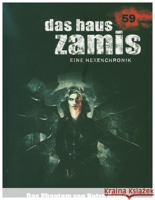 Das Haus Zamis 59 - Das Phantom von Notre Dame Borner, Simon; Dee, Logan 9783962372590