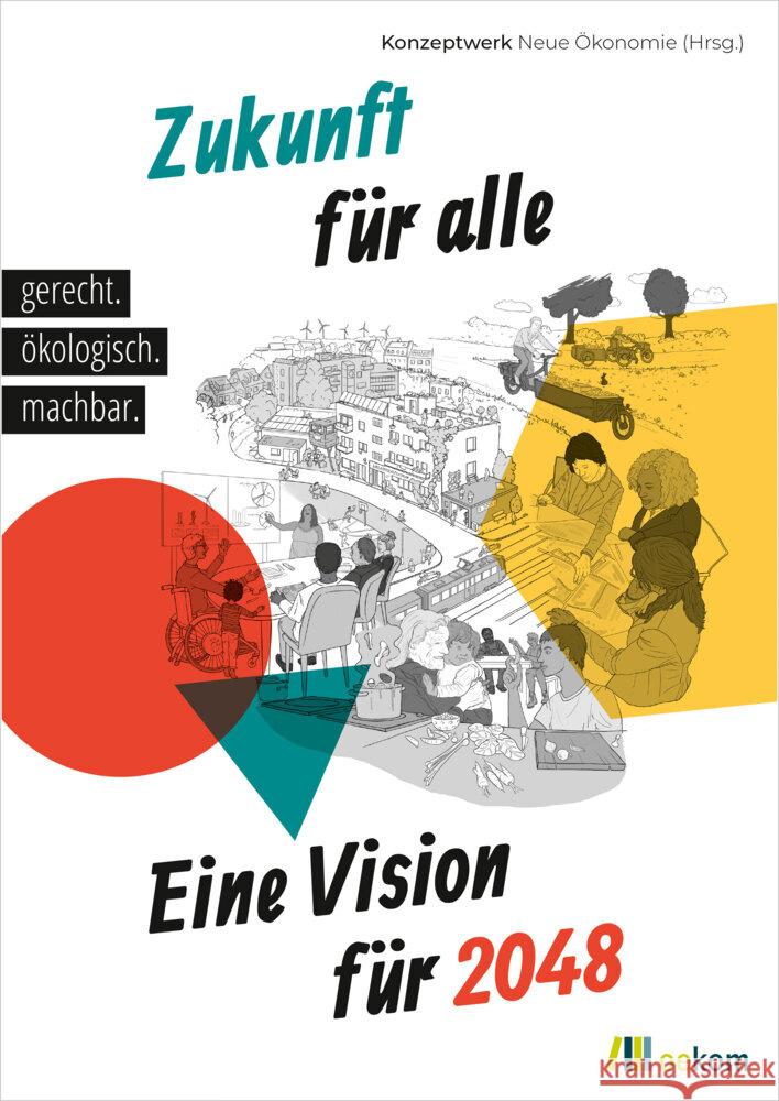 Zukunft für alle Kuhnhenn, Kai; Pinnow, Anne; Schmelzer, Matthias 9783962382575