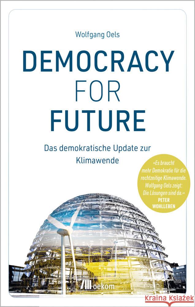 Democracy For Future Oels, Wolfgang 9783962383336