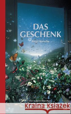 Das Geschenk Kutsche, Birgit 9783962400347