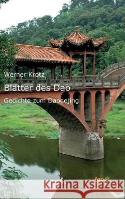 Blätter des Dao Krotz, Werner 9783962401603