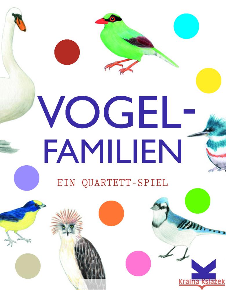 Vogelfamilien Unwin, Mike 9783962443740 Laurence King Verlag GmbH