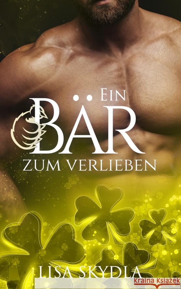 Ein Bär zum Verlieben Skydla, Lisa 9783962485030