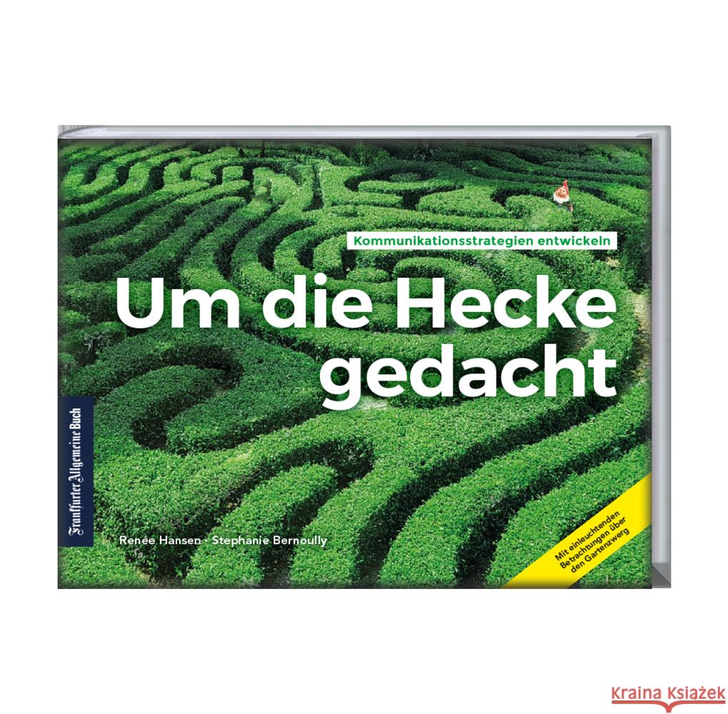 Um die Hecke gedacht Hansen, Reneé, Bernoully, Stephanie 9783962510862