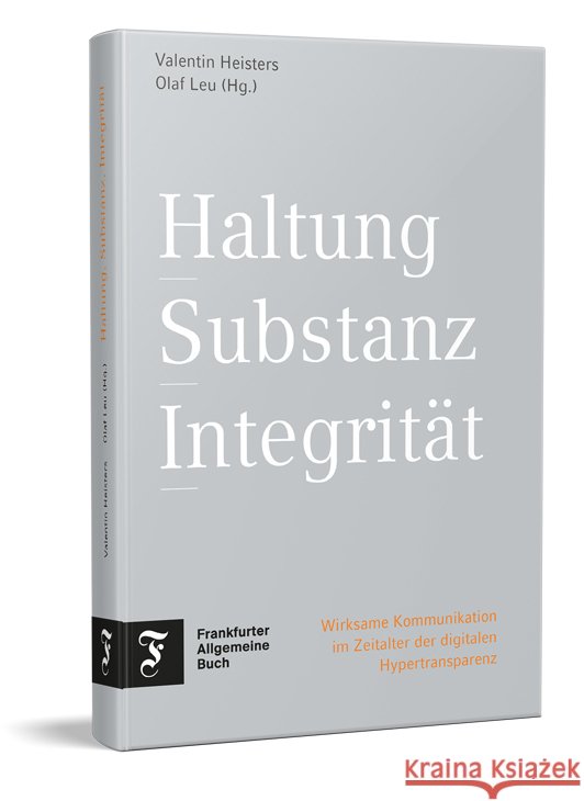 Haltung, Substanz, Integrität Heisters, Valentin 9783962511784