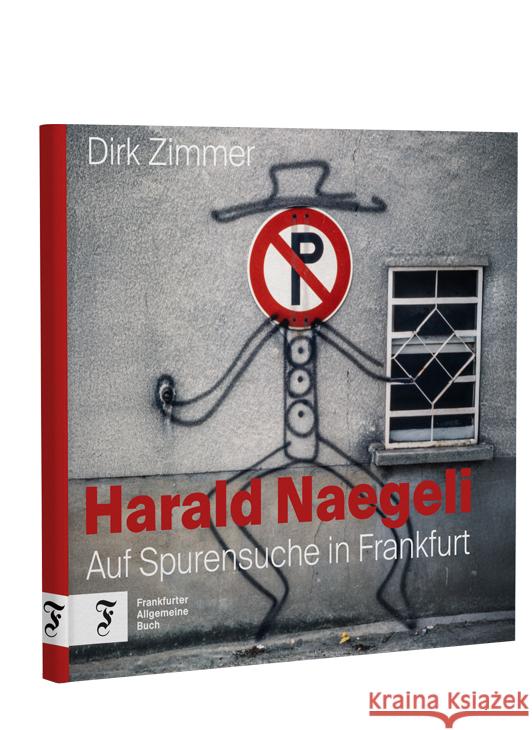 Harald Naegeli Zimmer, Dirk 9783962512422 Frankfurter Allgemeine Buch