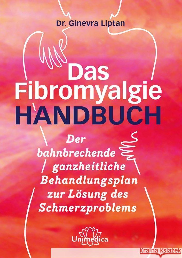 Das Fibromyalgie-Handbuch Liptan, Ginevra 9783962571702