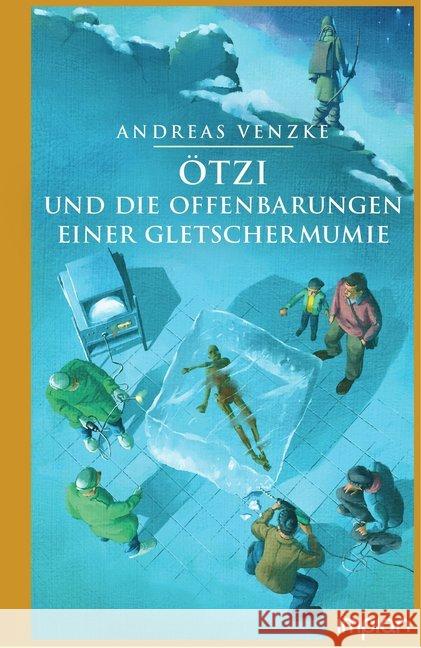 Ötzi und die Offenbarungen einer Gletschermumie Venzke, Andreas 9783962690922 Impian GmbH